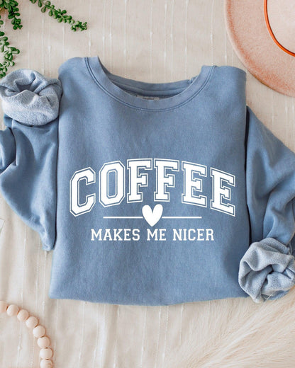 Coffee Makes Me Nicer Garment Dyed Comfort Colors Sweatshirt Blue Jean