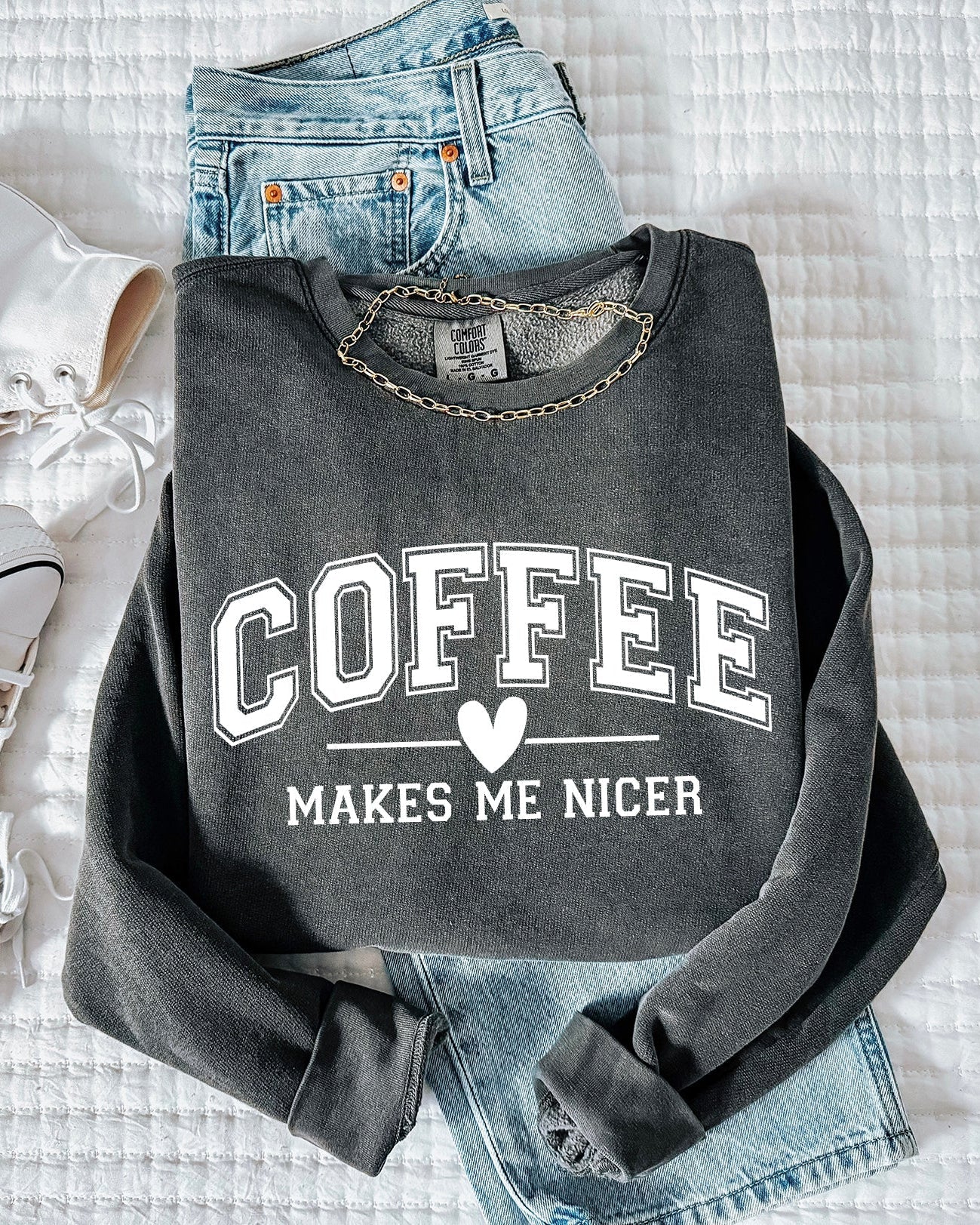Coffee Makes Me Nicer Garment Dyed Comfort Colors Sweatshirt Pepper