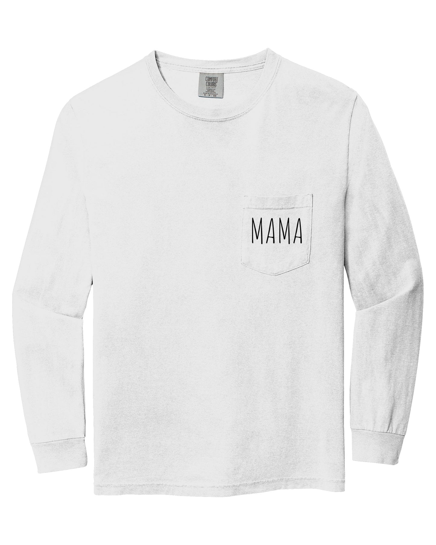 Comfort Colors Cute Mama Pocket Long Sleeve Shirt White