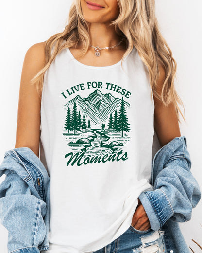 I Live for These Moments Mountain Tank Top – Comfort Colors Camping Hiking Nature Graphic White