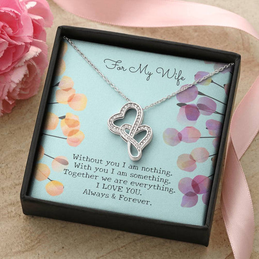 Gift For My Wife - Two Hearts Pendant Necklace - Without You I Am Nothing - Artisan Crafted In 14K White Gold Finish Double Hearts Necklace Standard Box
